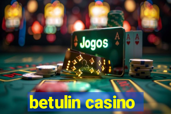 betulin casino